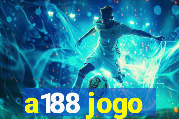 a188 jogo